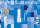 US Bank Shopper Cash Rewards Credit Card Review (New Card, 6% Cash Back but with $95 Annual Fee)